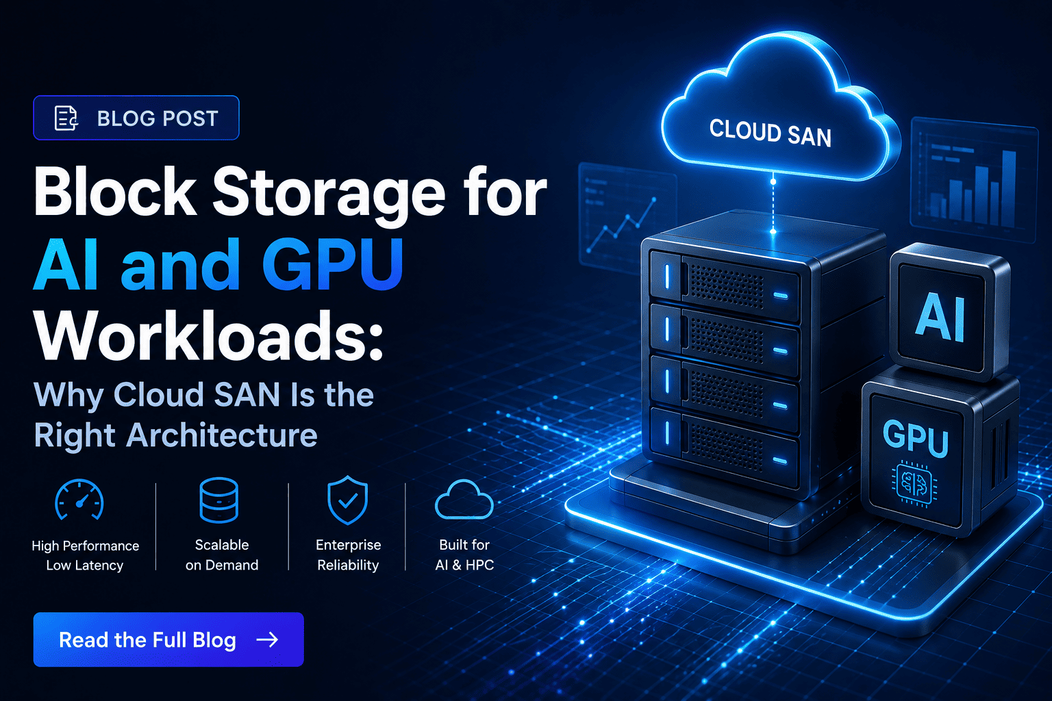 Block Storage for AI and GPU Workloads: Why Cloud SAN Is the Right ...